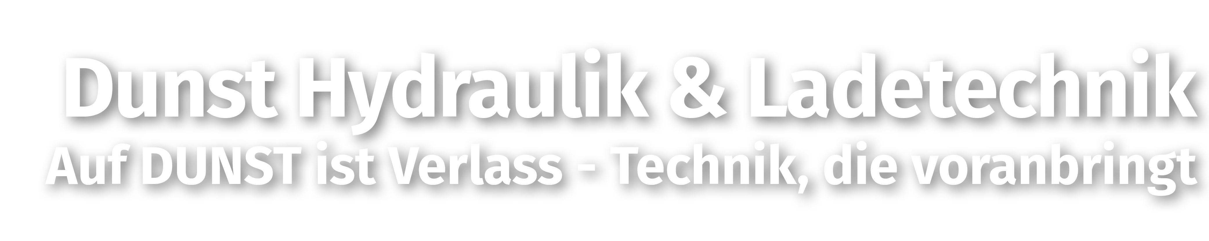 Dunst Hydraulik und Ladetechnik